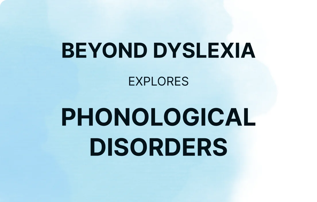 What Is a Phonological Disorder? Signs, Reading Challenges & Treatment